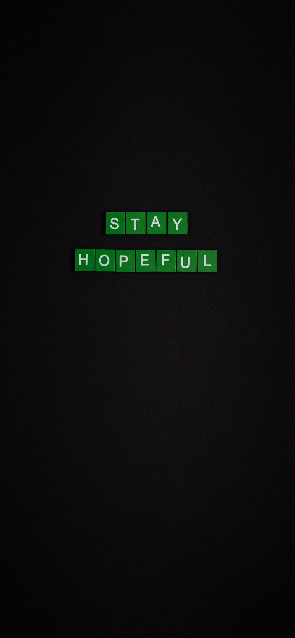 Bly Hoopvol Motiverende iPhone Muurpapier