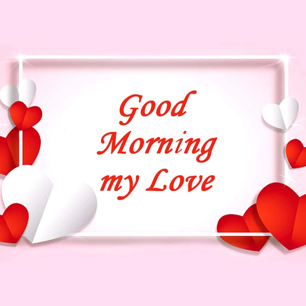 Goeie More My Liefde Harte Kaart Muurpapier