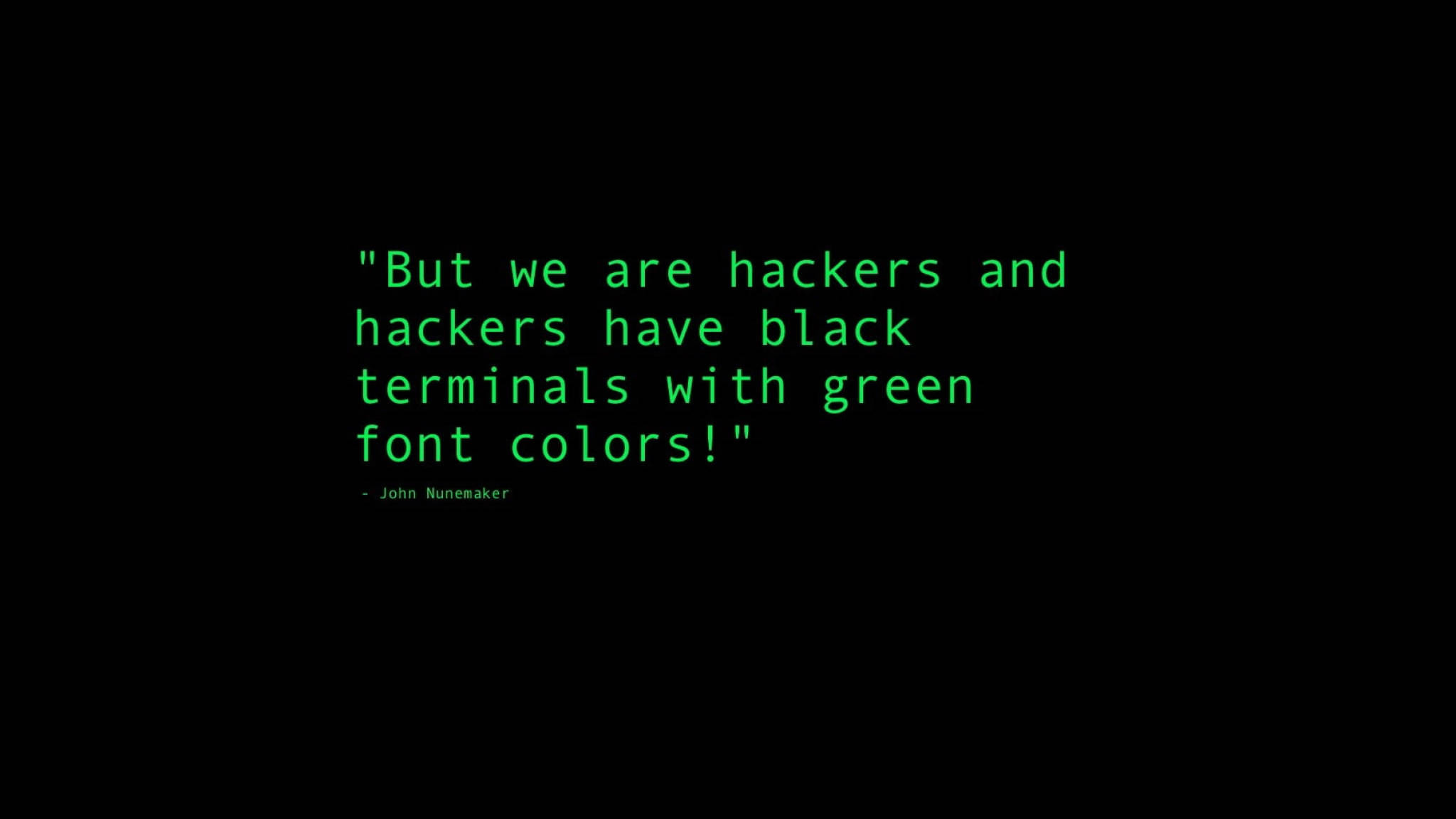 Maar Ons Is Hackers Aanhaling Eenvoudig Groen Muurpapier