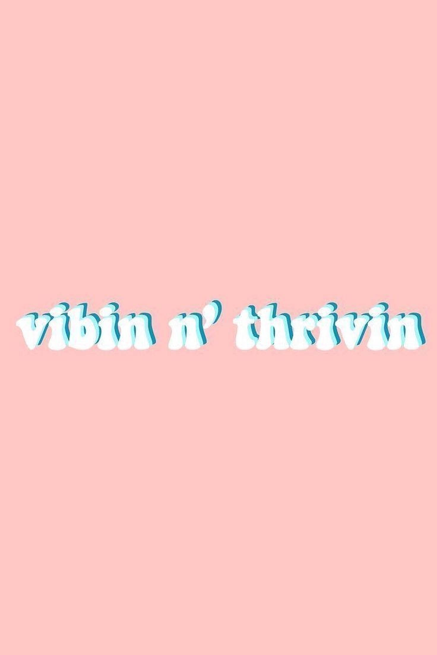 Vibin Estetiese Woorde Muurpapier