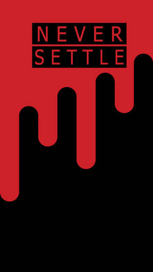 Oneplus Never Settle Drup-agtergrond