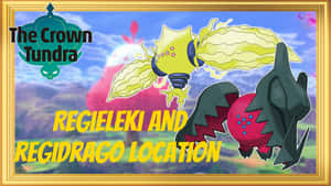 Regieleki en Regidrago Ligging