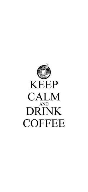 Wit iPhone Keep Calm Drink Coffee — Galaxy S26 Muurpapier